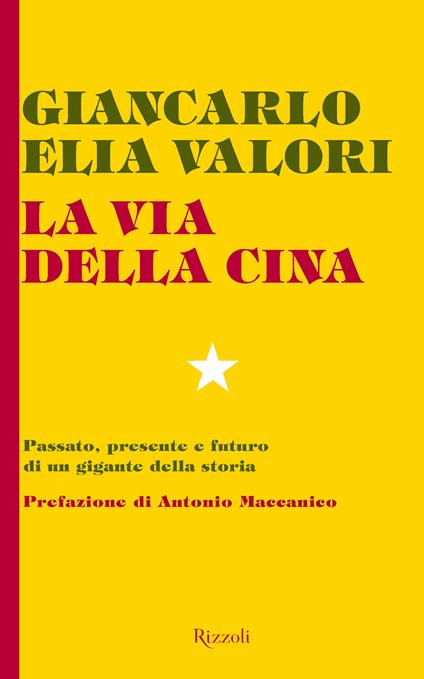 La via della Cina - Giancarlo Elia Valori - ebook