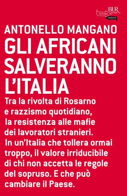 Gli africani salveranno l'Italia - Antonello Mangano - ebook