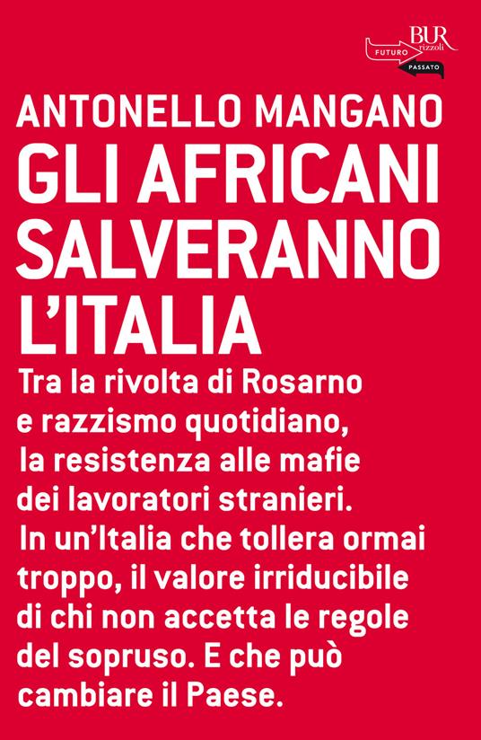 Gli africani salveranno l'Italia - Antonello Mangano - ebook