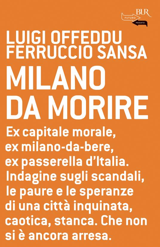 Milano da morire - Luigi Offeddu,Ferruccio Sansa - ebook