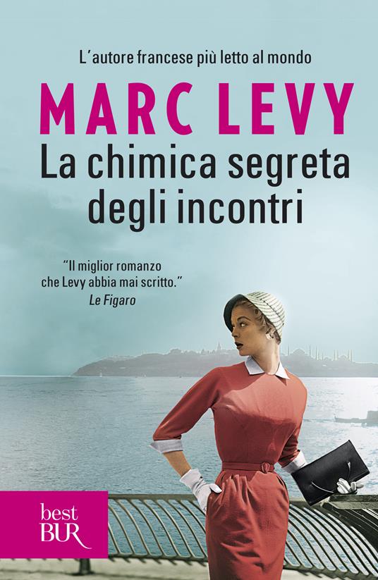 La chimica segreta degli incontri - Marc Levy,Valeria Pazzi - ebook