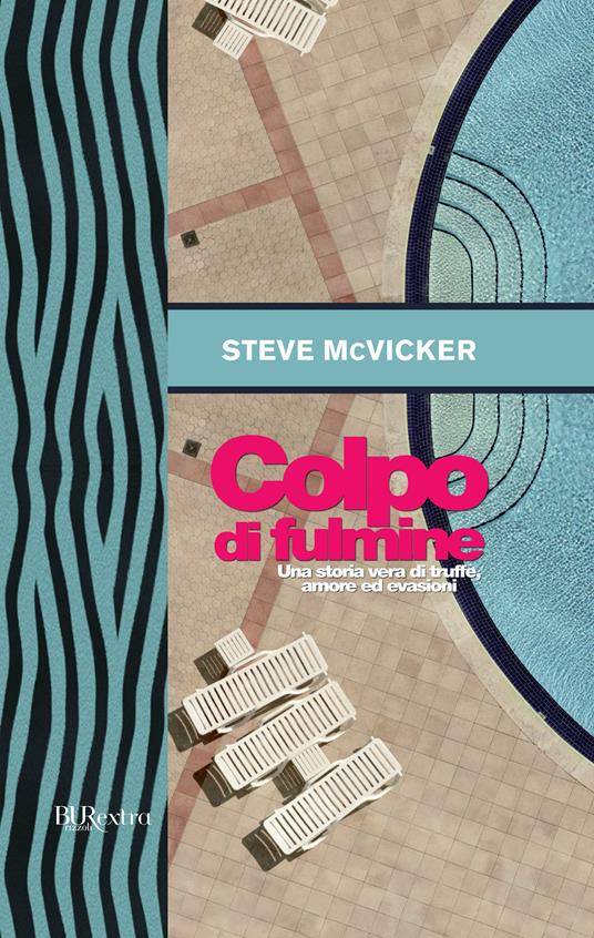 Colpo di fulmine - Steve McVicker - ebook