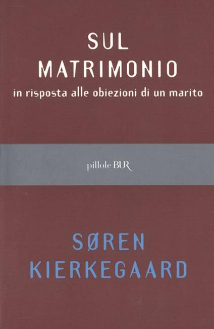Sul matrimonio - Søren Kierkegaard - ebook