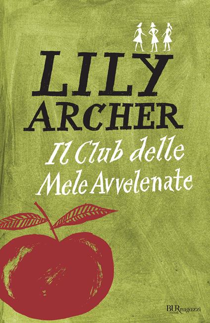 Il club delle mele avvelenate - Lily Archer,M. C. Scotto di Santillo - ebook