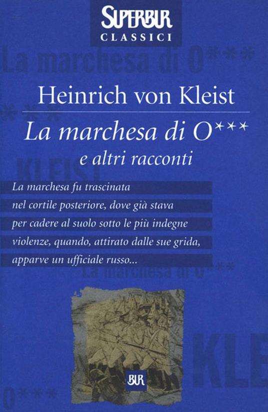 La Marchesa di O... - von Kleist Heinrich - ebook