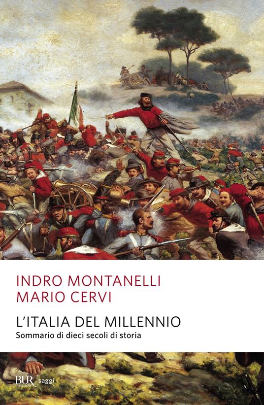 L' Italia del millennio. Sommario di dieci secoli di storia - Mario Cervi,Indro Montanelli - ebook