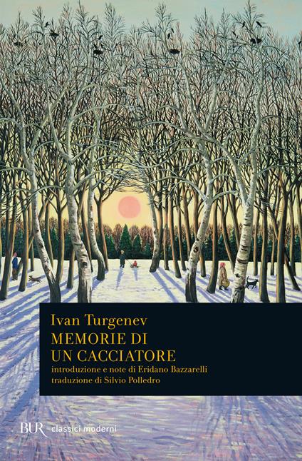 Memorie di un cacciatore - Ivan Turgenev,Eridano Bazzarelli,Silvio Polledro - ebook