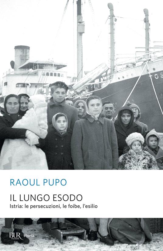 Il lungo esodo - Raoul Pupo - ebook