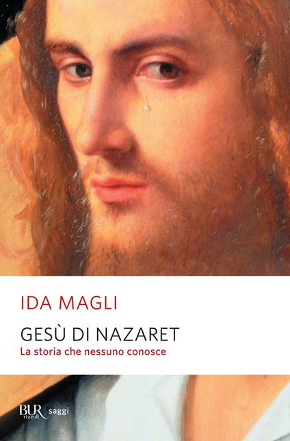 Gesù di Nazaret - Ida Magli - ebook
