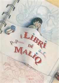 I libri di Maliq - Anna Forlati,Paola Predicatori - ebook
