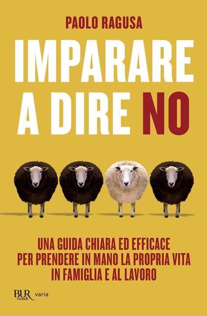 Imparare a dire no - Paolo Ragusa - ebook