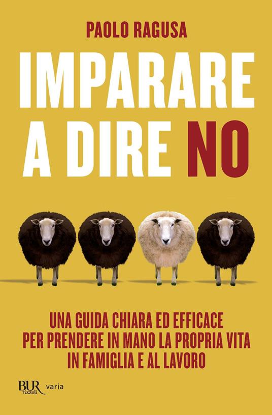 Imparare a dire no - Paolo Ragusa - ebook