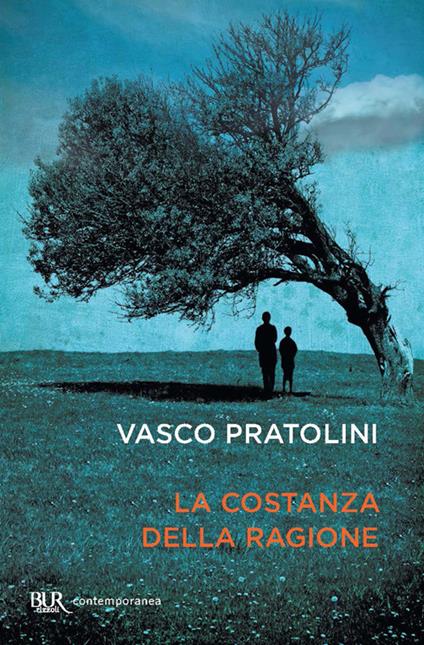 La costanza della ragione - Vasco Pratolini - ebook