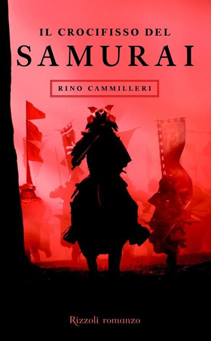 Il crocifisso del samurai - Rino Cammilleri - ebook