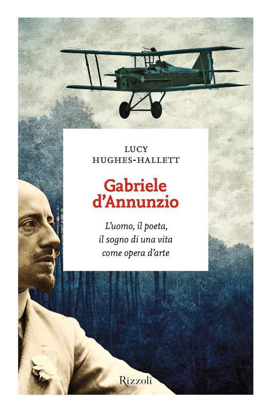 Gabriele d'Annunzio - Lucy Hughes Hallett,Roberta Zuppet - ebook