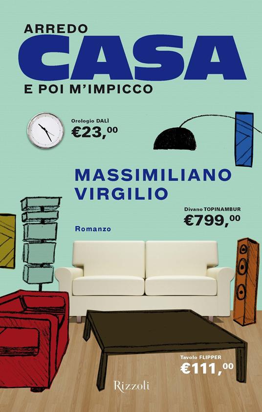 Arredo casa e poi mi impicco - Massimiliano Virgilio - ebook
