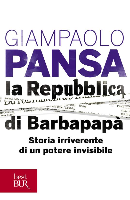 La Repubblica di Barbapapà - Giampaolo Pansa - ebook