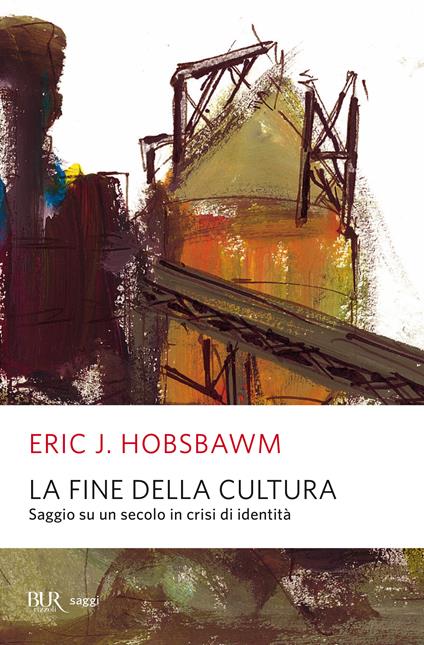 La fine della cultura - Eric J. Hobsbawm - ebook