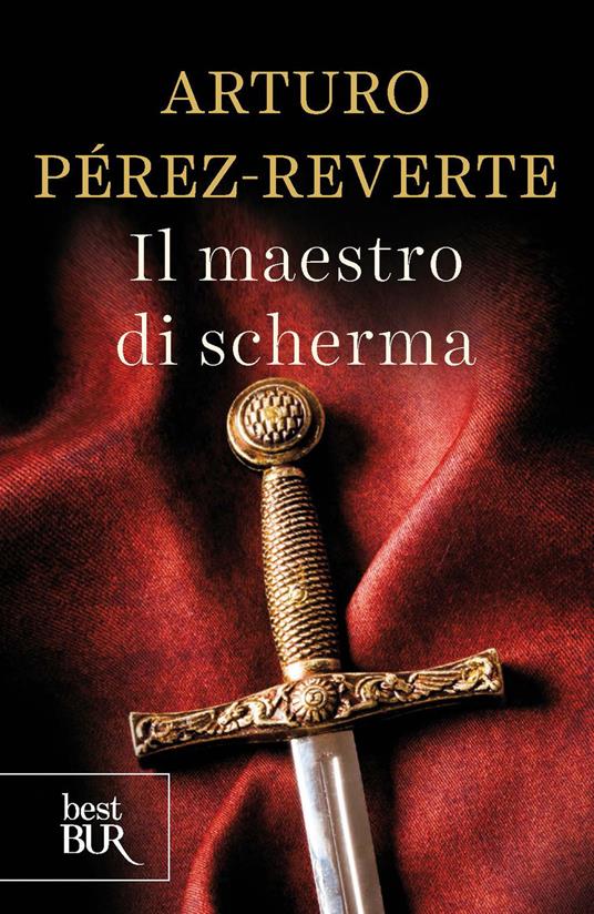 Il maestro di scherma - Arturo Pérez-Reverte,P. Tomasinelli - ebook