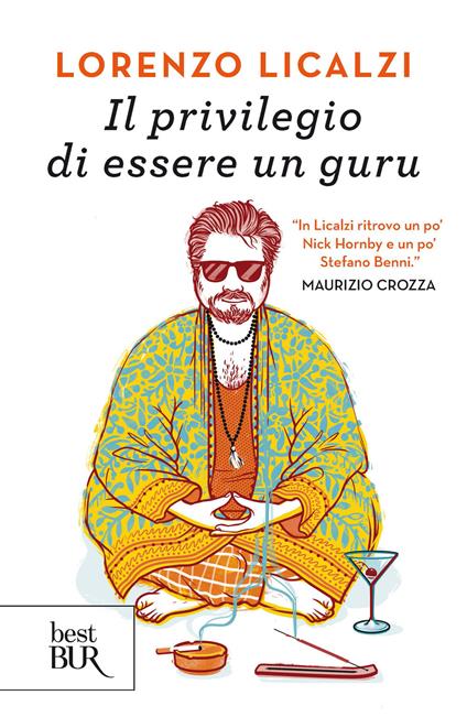 Il privilegio di essere un guru - Lorenzo Licalzi - ebook