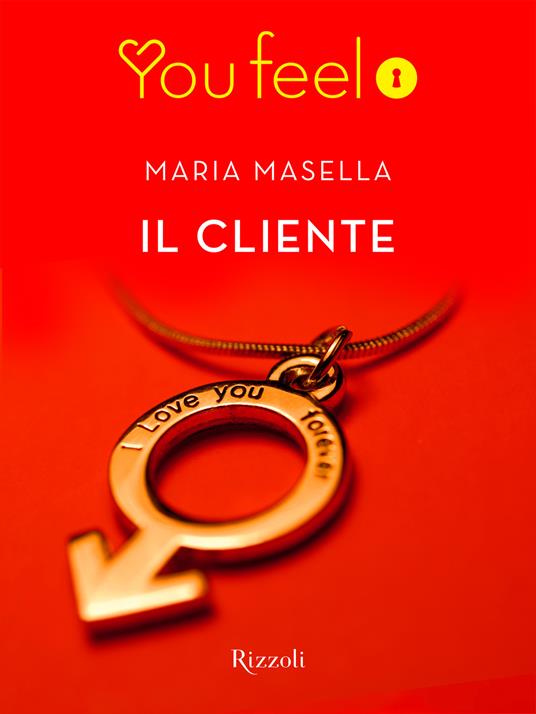 Il cliente (Youfeel) - Maria Masella - ebook