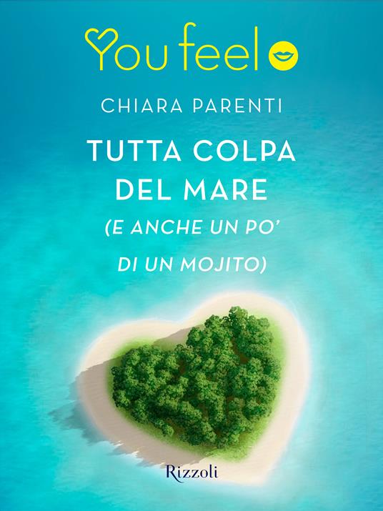 Tutta colpa del mare (Youfeel) - Chiara Parenti - ebook