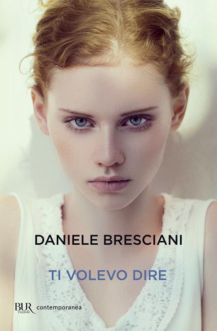Ti volevo dire - Daniele Bresciani - ebook
