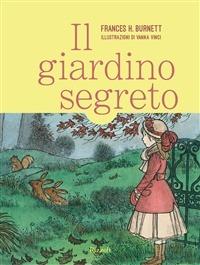 Il giardino segreto - Frances H. Burnett - ebook