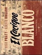 El Cacique Blanco