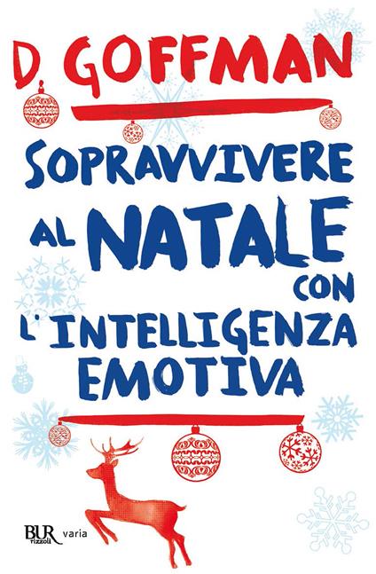 Sopravvivere al Natale con intelligenza emotiva - D. Goffman - ebook
