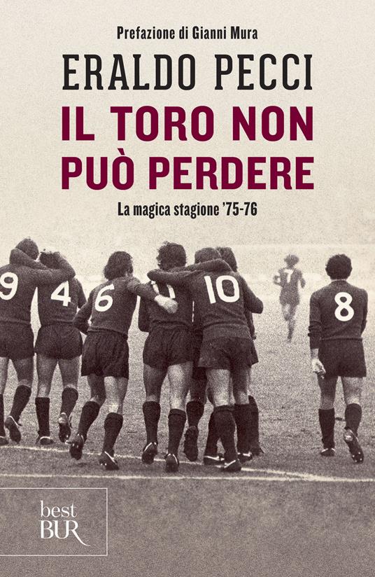 Il Toro non può perdere - Eraldo Pecci - ebook