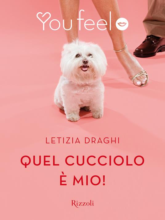 Quel cucciolo è mio! - Letizia Draghi - ebook