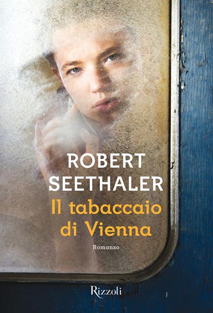 Il tabaccaio di Vienna - Robert Seethaler,L. Bisin - ebook