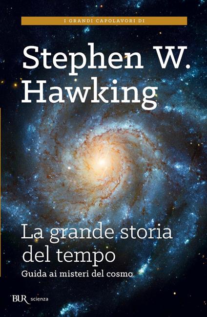 La grande storia del tempo. Guida ai misteri del cosmo - Stephen Hawking,Leonard Mlodinow,Daniele Didero - ebook