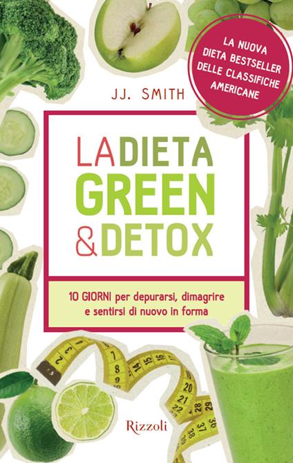 La dieta green & detox - J.J. Smith - ebook