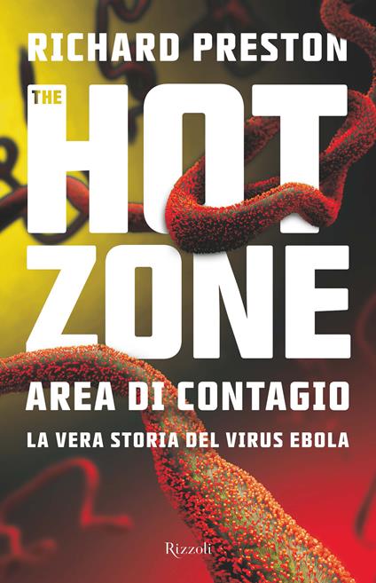The Hot Zone - Richard Preston - ebook