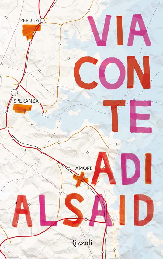 Via con te - Adi Alsaid - ebook
