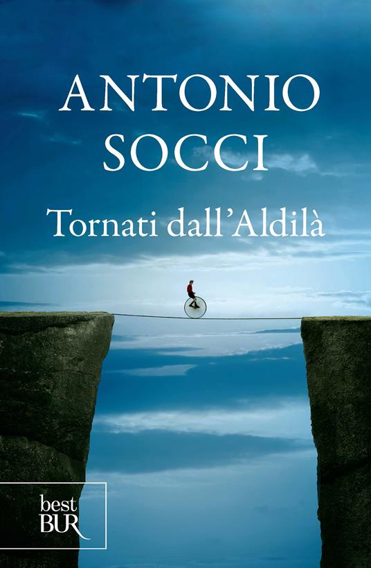 Tornati dall'aldilà - Antonio Socci - ebook