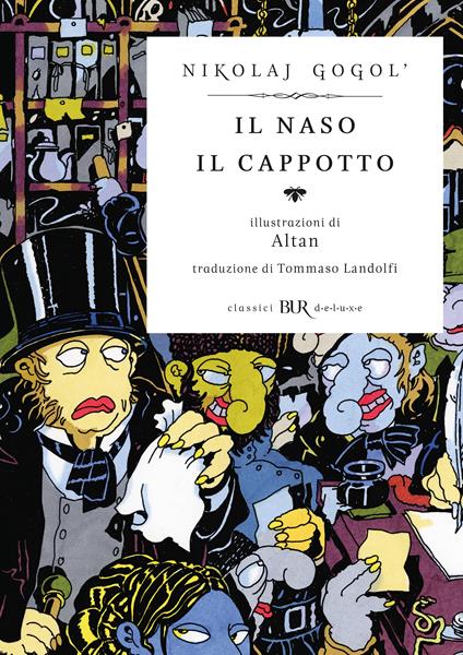 Il naso-Il cappotto. Ediz. illustrata - Nikolaj Gogol',Altan,Eridano Bazzarelli,Tommaso Landolfi - ebook
