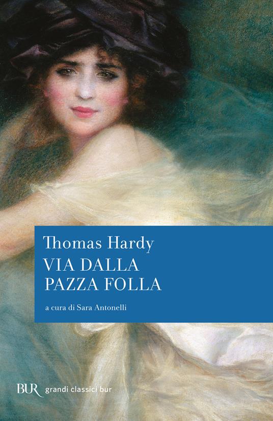 Via dalla pazza folla - Thomas Hardy - ebook