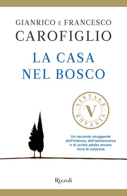 La casa nel bosco - Francesco Carofiglio,Gianrico Carofiglio - ebook