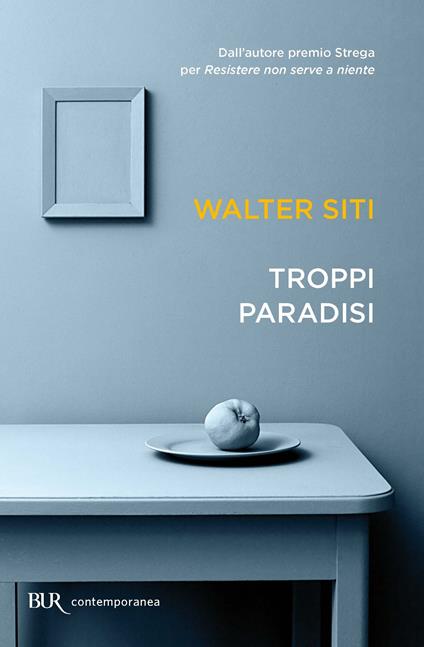 Troppi paradisi - Walter Siti - ebook