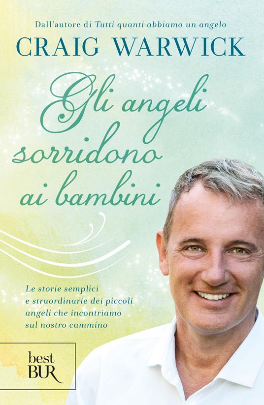 Gli angeli sorridono ai bambini - Craig Warwick - ebook
