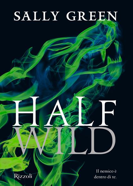Half wild - Sally Green,C. Codecà - ebook