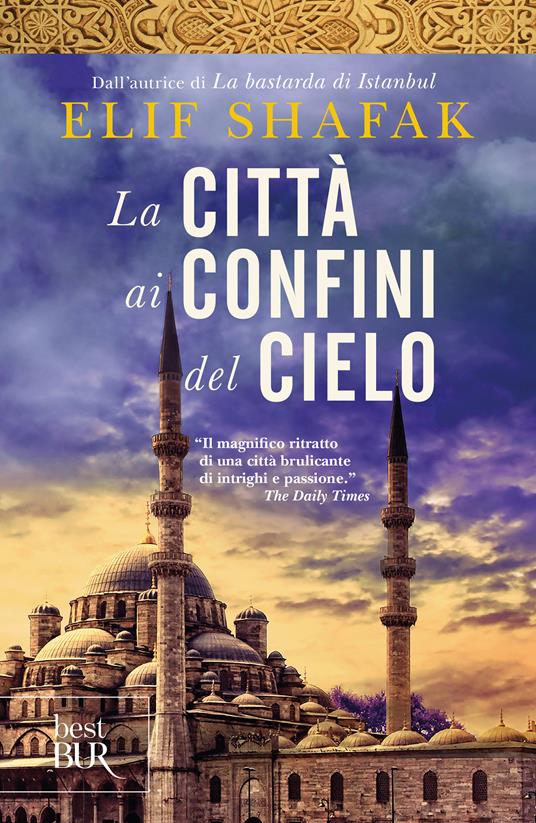 La città ai confini del cielo - Elif Shafak,B. Masini - ebook