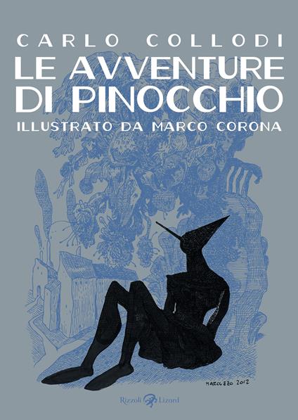 Le avventure di Pinocchio - Carlo Collodi,Marco Corona - ebook