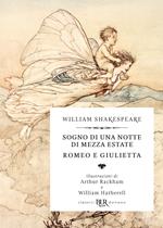 Sogno di una notte di mezza estate-Romeo e Giulietta