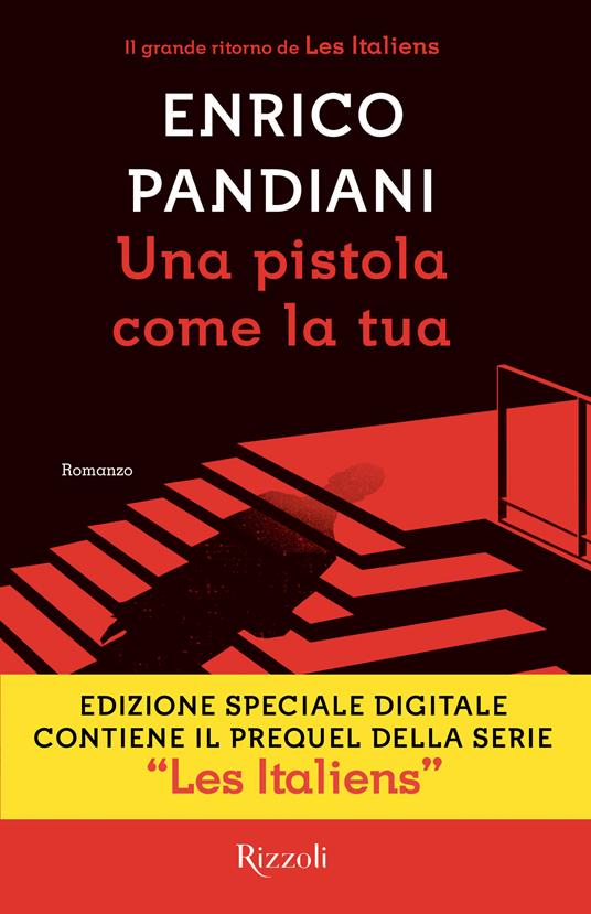 Una pistola come la tua. Ediz. speciale - Enrico Pandiani - ebook