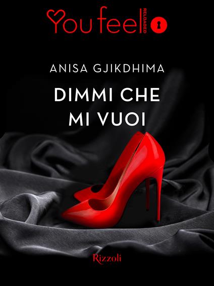 Dimmi che mi vuoi - Anisa Gjikdhima - ebook