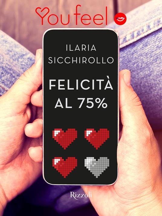 Felicità al 75% (Youfeel) - Ilaria Sicchirollo - ebook